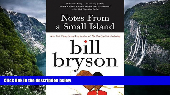 Big Deals  Notes from a Small Island  Best Seller Books Most Wanted