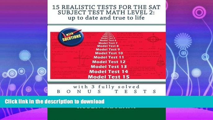 EBOOK ONLINE  15 Realistic Tests for the SAT Subject Test Math Level 2: Up to date and true to