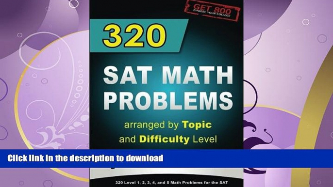 FAVORITE BOOK  320 SAT Math Problems arranged by Topic and Difficulty Level  BOOK ONLINE