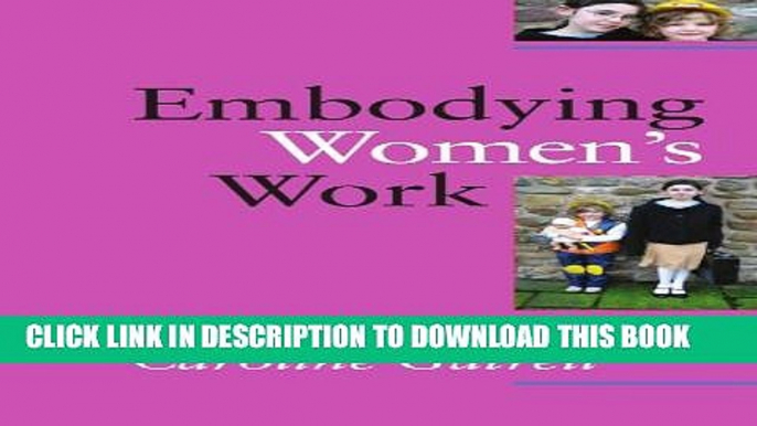 New Book Embodying Women s Work