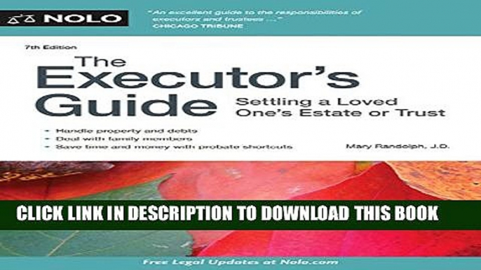 New Book Executor s Guide, The: Settling a Loved One s Estate or Trust