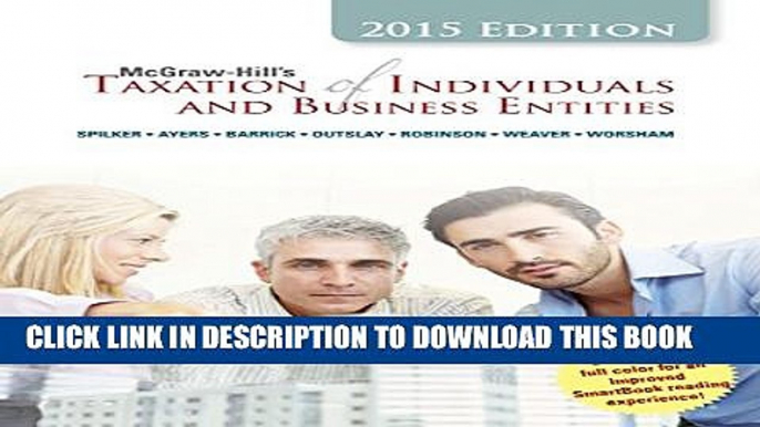 [PDF] McGraw-Hill s Taxation of Individuals and Business Entities, 2015 Edition Popular Colection