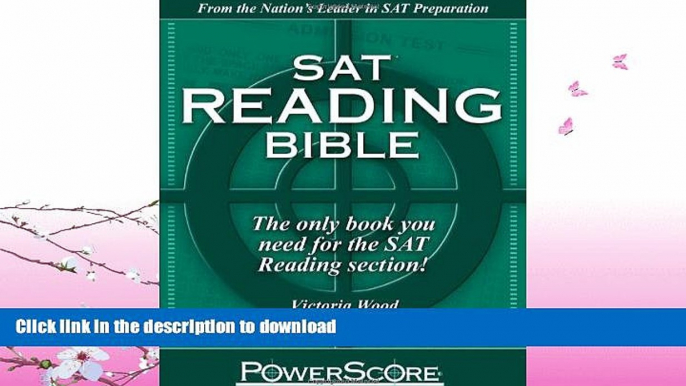 READ  SAT Reading Bible : PowerScore Test Preparation FULL ONLINE