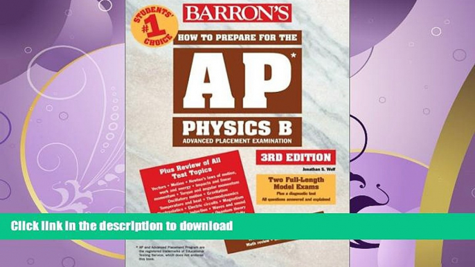 FAVORITE BOOK  How to Prepare for the AP Physics B (Barron s AP Physics B)  PDF ONLINE