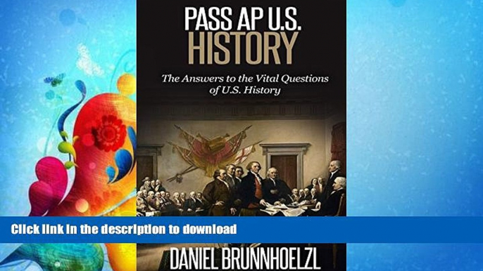 FAVORITE BOOK  Pass AP U.S. History: The Answers to the Vital Questions of U.S. History FULL