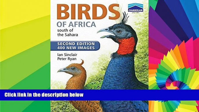 Big Deals  Birds of Africa South of the Sahara  Full Read Most Wanted