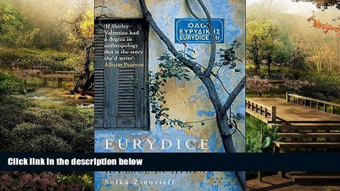 Big Deals  Eurydice Street: A Place in Athens  Best Seller Books Best Seller