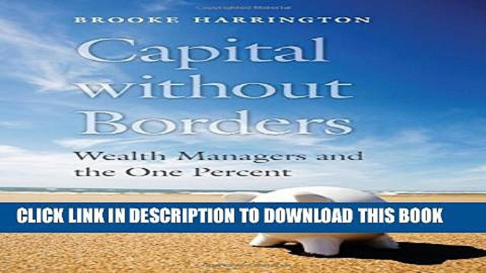 Collection Book Capital without Borders: Wealth Managers and the One Percent