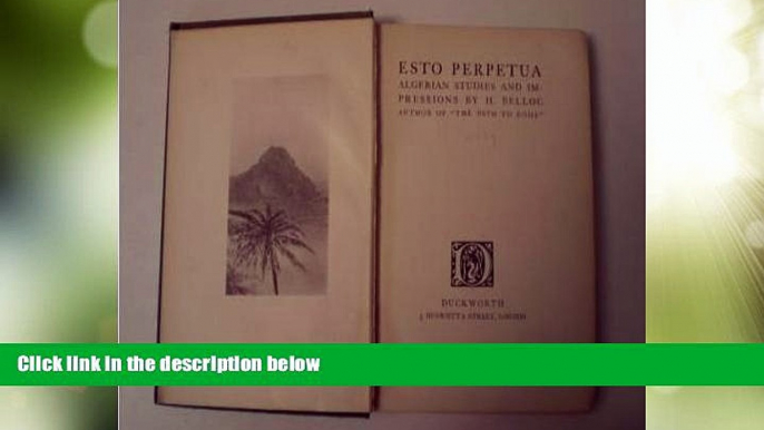 Must Have PDF  Esto perpetua;: Algerian studies and impressions  Full Read Best Seller