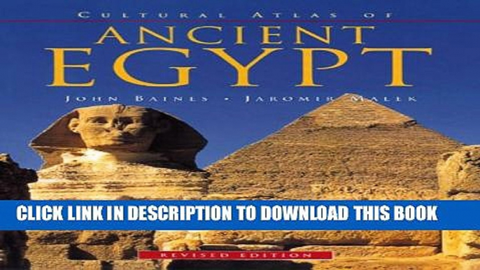 Collection Book Cultural Atlas of Ancient Egypt, Revised Edition (Cultural Atlas Series)