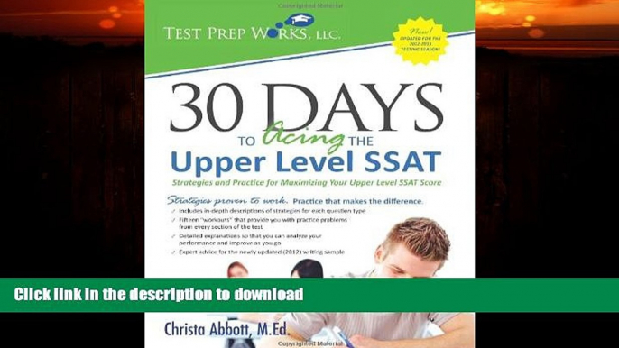 READ  30 Days to Acing the Upper Level SSAT: Strategies and Practice for Maximizing Your Upper