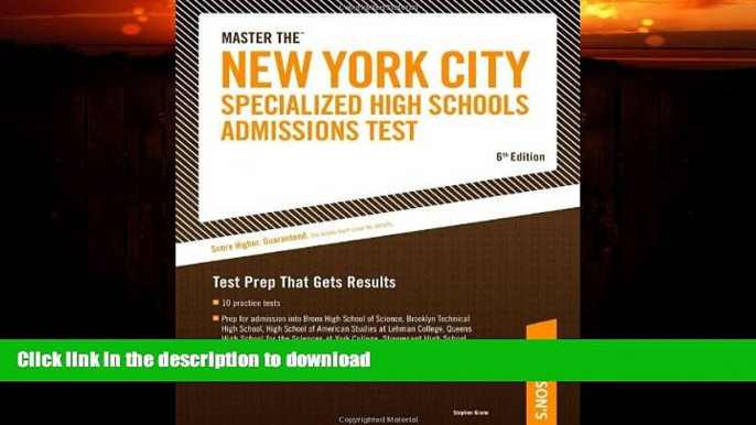 READ  Master the New York City Specialized High Schools Admissions Test (Peterson s Master the