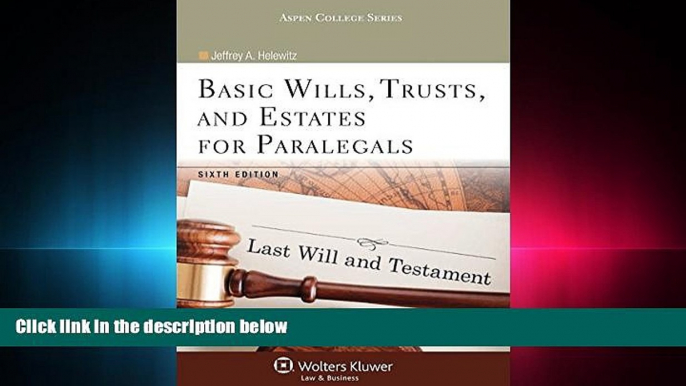 GET PDF  Basic Wills Trusts   Estates for Paralegals, Sixth Edition (Aspen College)