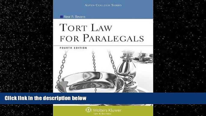 complete  Tort Law for Paralegals, Fourth Edition (Aspen College)