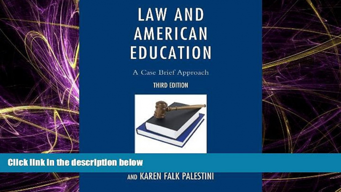 different   Law and American Education: A Case Brief Approach