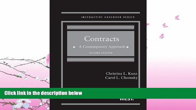 different   Contracts: A Contemporary Approach, 2d (Interactive Casebook Series)