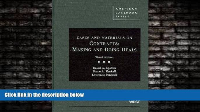 FULL ONLINE  Cases and Materials on Contracts: Making and Doing Deals, 3d (American Casebooks)