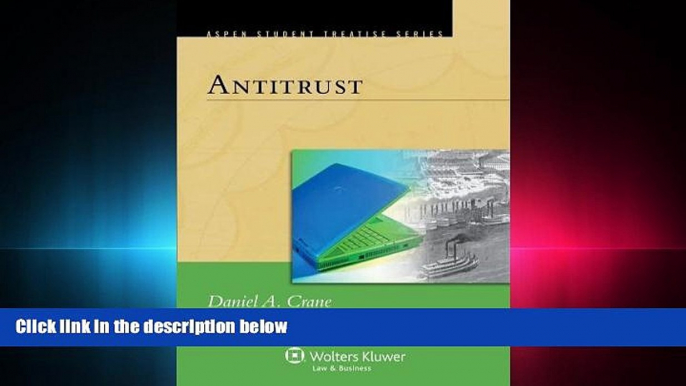 read here  Antitrust (Aspen Treatise)