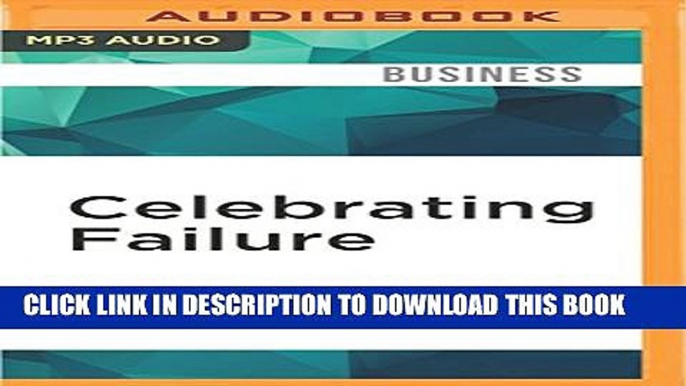 [PDF] Celebrating Failure Popular Online