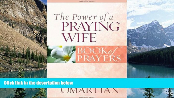 Books to Read  The Power of a Praying Wife Book of Prayers (Power of a Praying Book of Prayers)