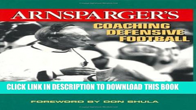 [PDF] Arnsparger s Coaching Defensive Football Popular Online