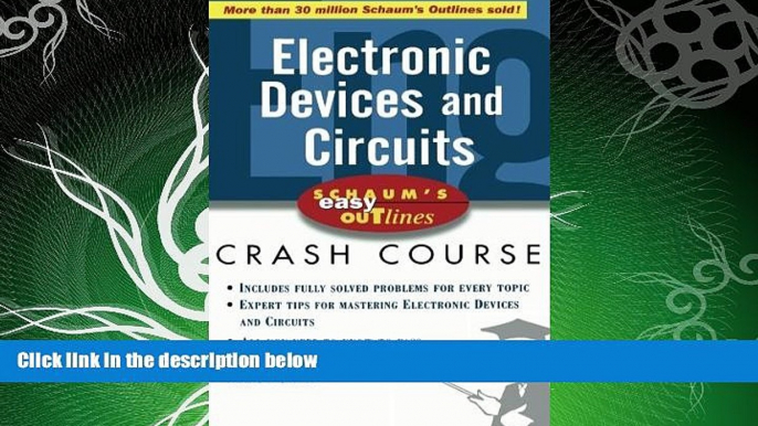 EBOOK ONLINE  Schaum s Easy Outline of Electronic Devices and Circuits  DOWNLOAD ONLINE