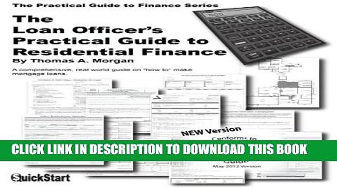 [PDF] The Loan Officer s Practical Guide to Residential Finance Popular Colection