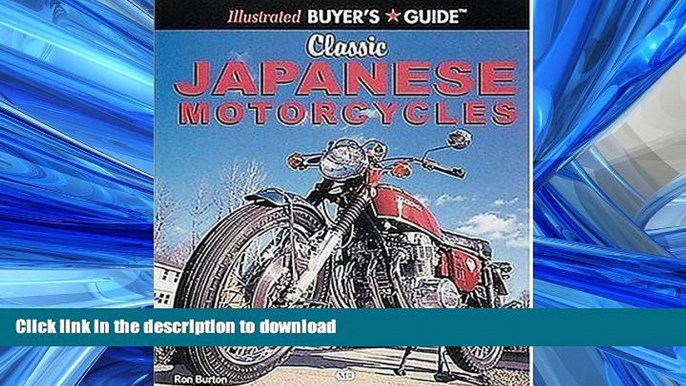 FAVORIT BOOK Classic Japanese Motorcycles (Motorbooks International Illustrated Buyer s Guide)