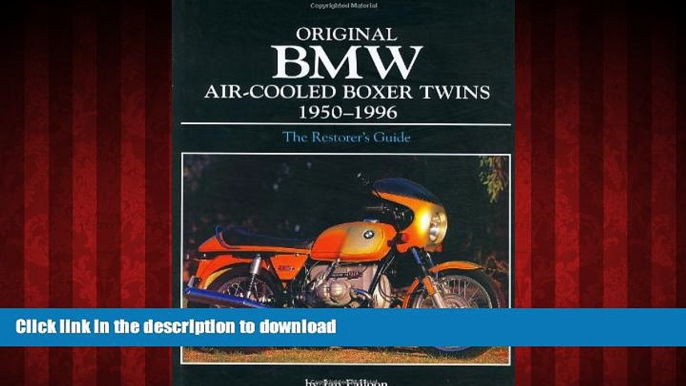 PDF ONLINE Original BMW Air-Cooled Boxer Twins 1950-1996 (Original Series) READ NOW PDF ONLINE