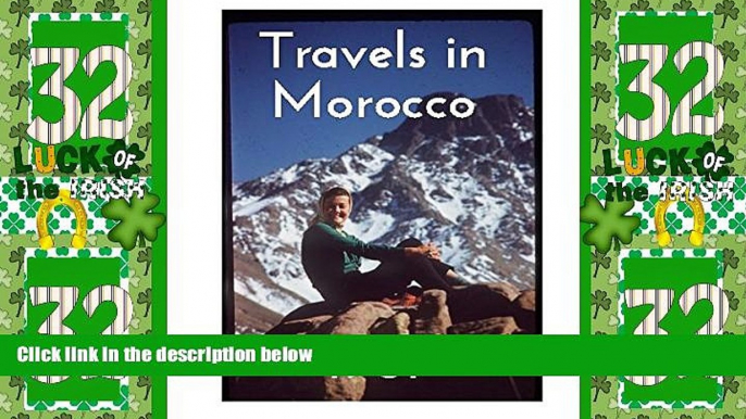 Big Deals  Travels in Morocco 1961  Best Seller Books Most Wanted