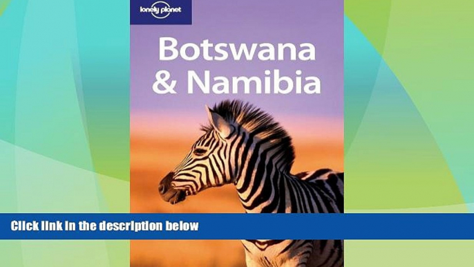 Big Deals  Lonely Planet Botswana   Namibia (Multi Country Guide)  Best Seller Books Most Wanted