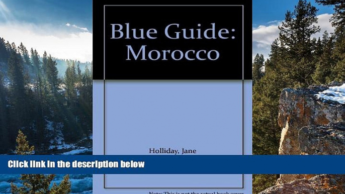 Big Deals  Blue Guide: Morocco  Best Seller Books Most Wanted