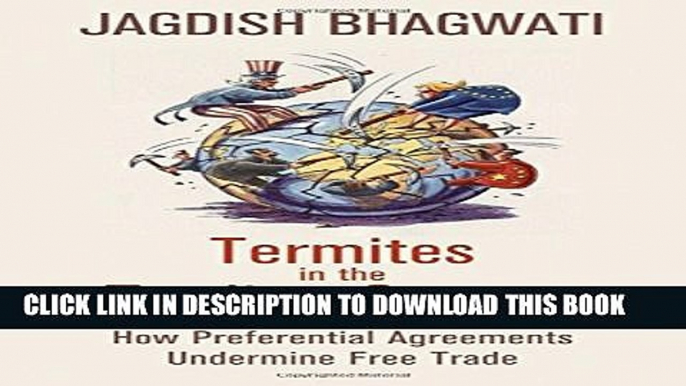 [PDF] Termites in the Trading System: How Preferential Agreements Undermine Free Trade (Council of