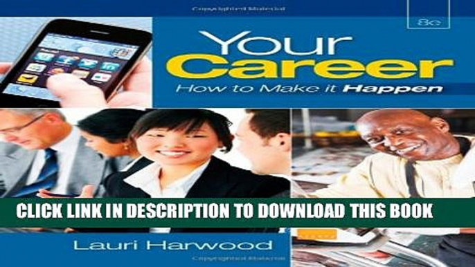 New Book Your Career: How To Make It Happen (with Career Transitions Printed Access Card)