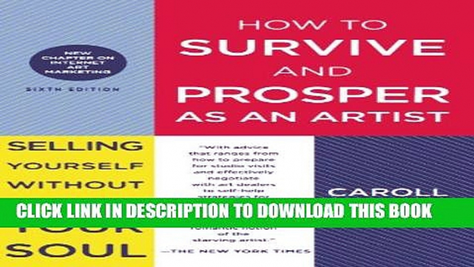 Collection Book How to Survive and Prosper as an Artist: Selling Yourself Without Selling Your Soul