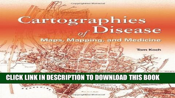 [PDF] Cartographies of Disease: Maps, Mapping, and Medicine Popular Colection