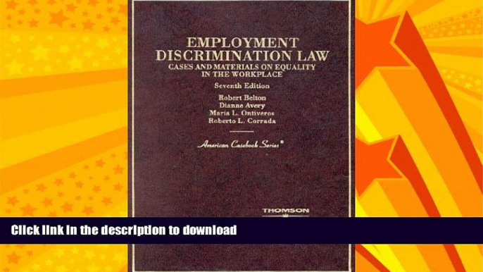 READ BOOK  Employment Discrimination Law: Cases and Materials on Equality in the Workplace