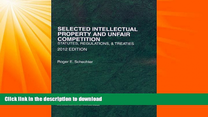 READ  Selected Intellectual Property and Unfair Competition, Statutes, Regulations and Treaties,