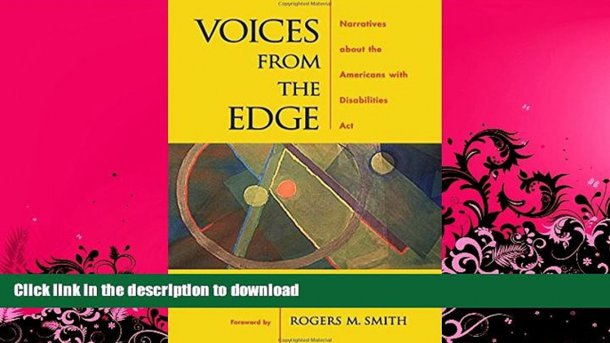 READ  Voices from the Edge: Narratives about the Americans with Disabilities Act  BOOK ONLINE