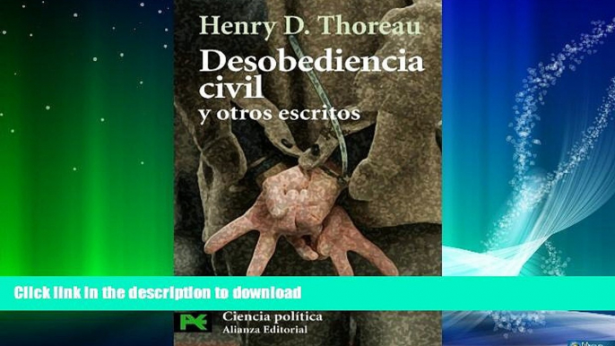 FAVORITE BOOK  Desobediencia civil y otros escritos / Civil disobedience and other writings (El