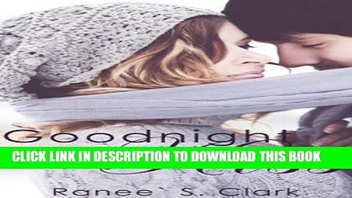 [PDF] Goodnight Kiss (Sweet Kisses Stories Book 1) Popular Collection