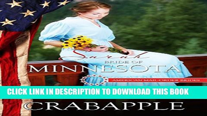 [PDF] Sarah: Bride of Minnesota (American Mail-Order Brides Series Book 32) Popular Colection