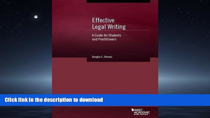 FAVORIT BOOK Effective Legal Writing: A Guide for Students and Practitioners (American Casebook