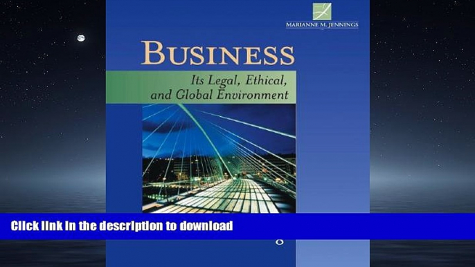 READ THE NEW BOOK Study Guide for Jennings  Business: Its Legal, Ethical, and Global Environment,