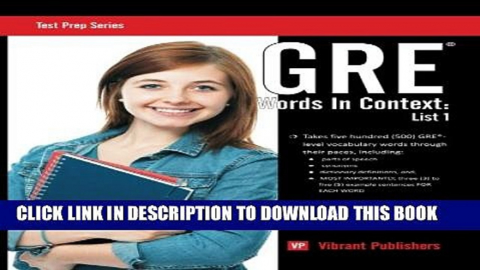 [PDF] GRE Words In Context: List 1 (Test Prep Series) (Volume 1) Popular Online