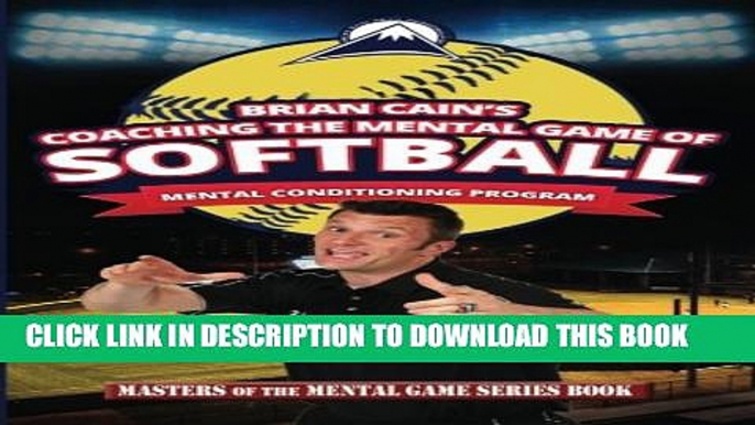 [PDF] Coaching The Mental Game of Softball Full Collection