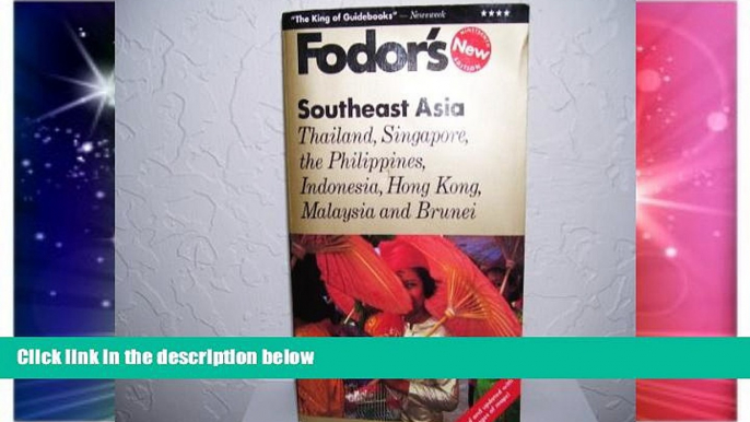 READ FULL  Southeast Asia: Thailand, Singapore, the Philippines, Indonesia, Hong Kong, Malaysia