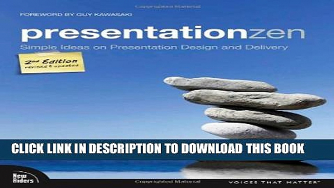 [PDF] Presentation Zen: Simple Ideas on Presentation Design and Delivery (2nd Edition) (Voices