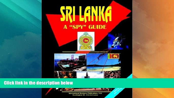 Big Deals  Sri Lanka a Spy Guide (World Country Study Guide Library)  Full Read Most Wanted