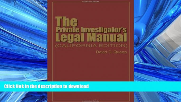 DOWNLOAD The Private Investigator s Legal Manual: (California Edition) READ EBOOK